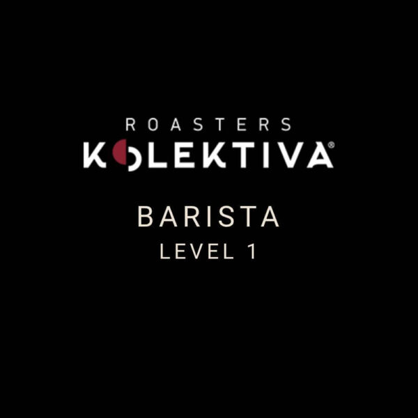 Σεμινάριο Καφέ - BARISTA LEVEL 1 - Roasters Kolektiva
