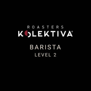 Σεμινάριο Καφέ - BARISTA LEVEL 2 - Roasters Kolektiva